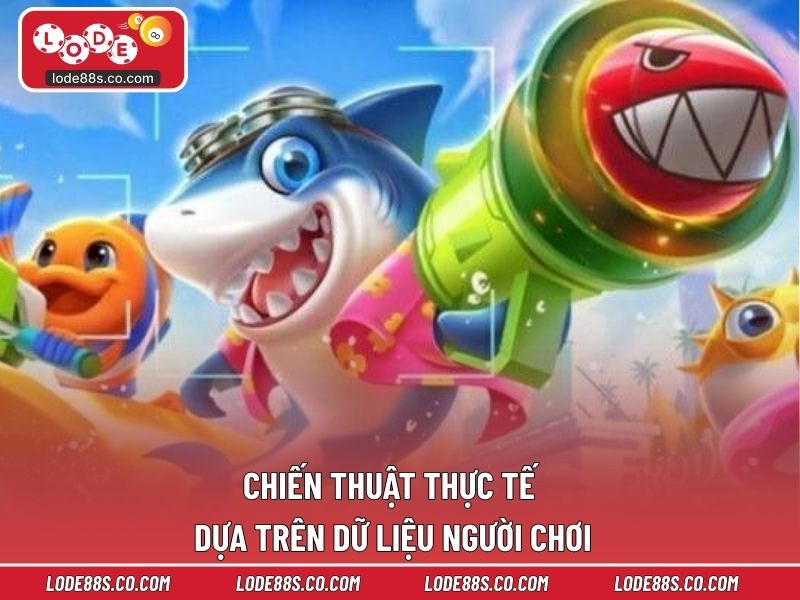 Chiến thuật thực tế dựa trên dữ liệu người chơi