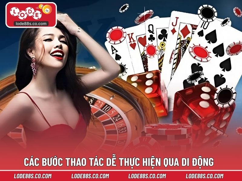 Các bước thao tác dễ thực hiện qua di động